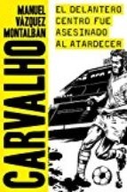 El Delantero centro fue asesinado al atardecer