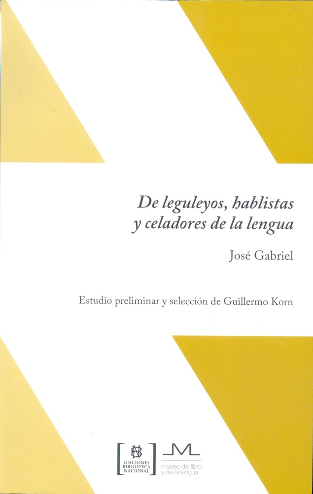 De leguleyos, hablistas y celadores de la lengua