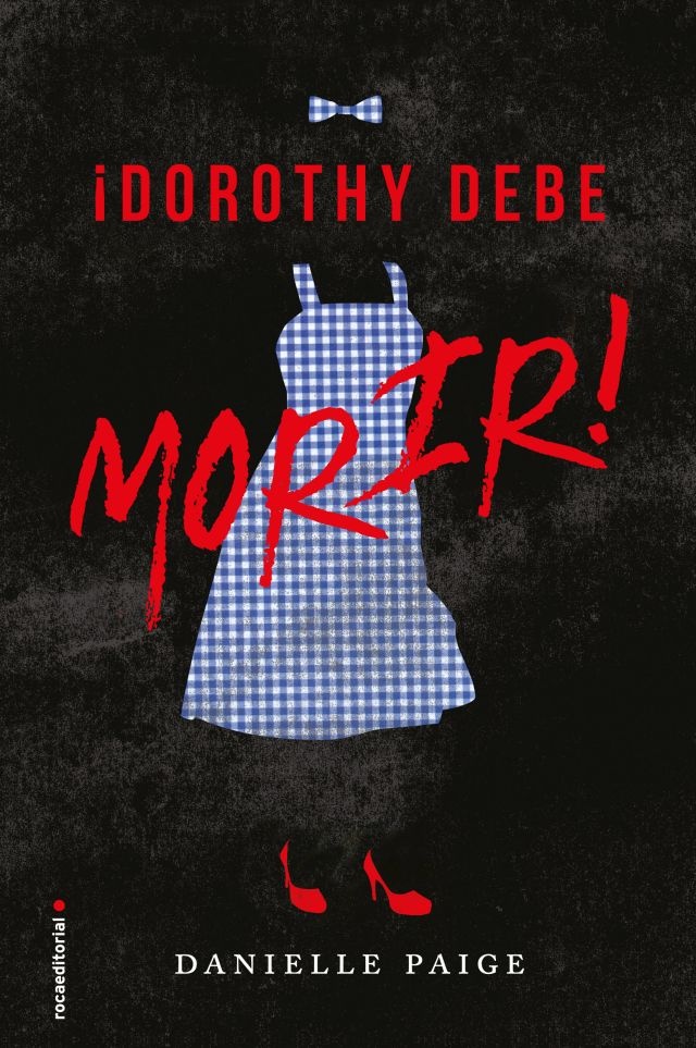 Dorothy debe morir!