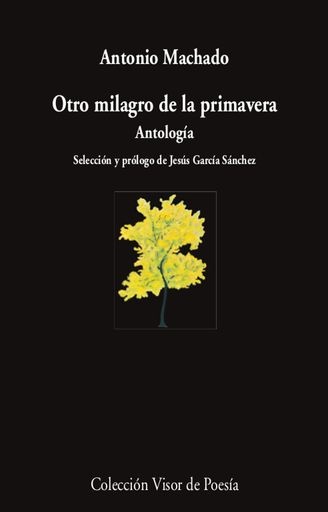 Otro milagro de la primavera. Antologia
