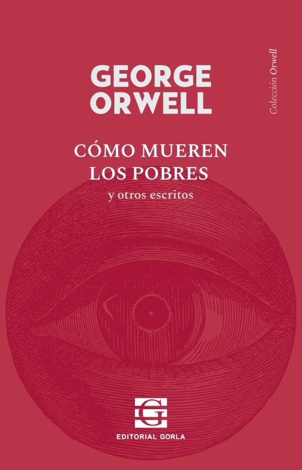 Cómo mueren los pobres y otros escritos