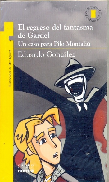 EL REGRESO DEL FANTASMA DE GARDEL