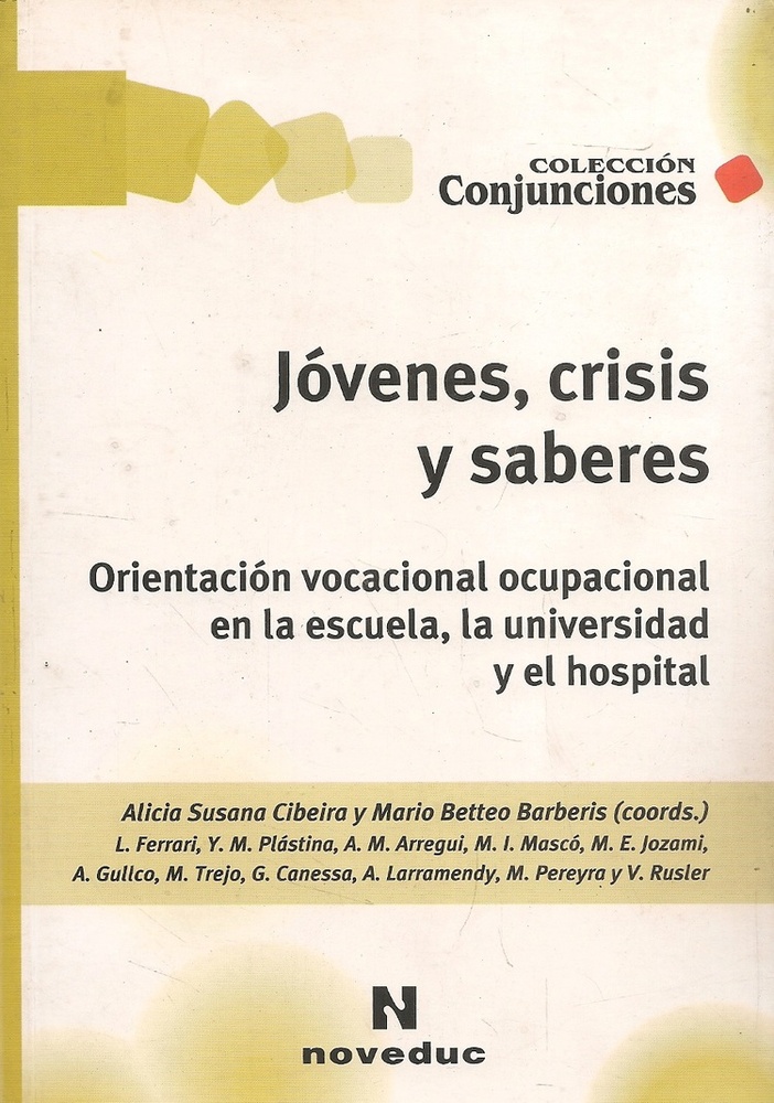 Jovenes, crisis y saberes