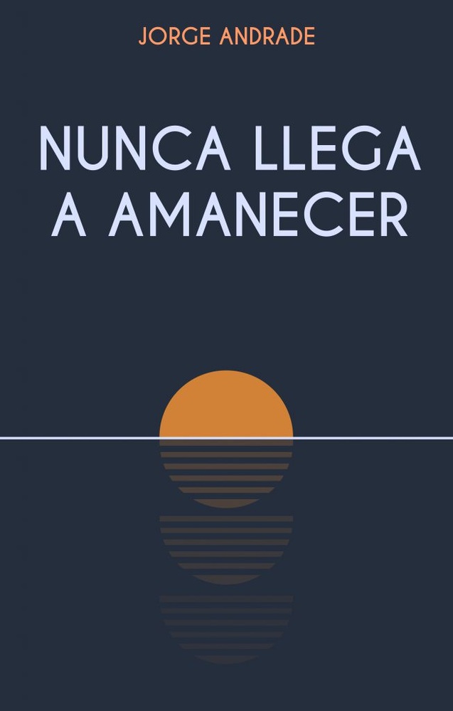 Nunca llega a amanecer