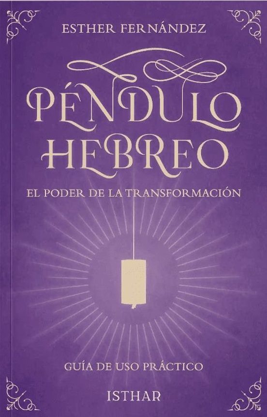 Pendulo hebreo . el poder de la transformacion