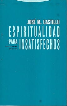 Espiritualidad para insatisfechos