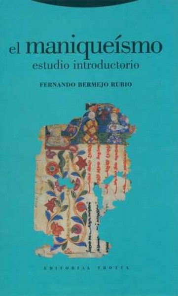 El maniqueismo. Estudio introductorio