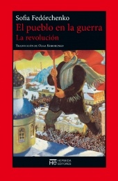 Pueblo en la Guerra, El. La revolucion