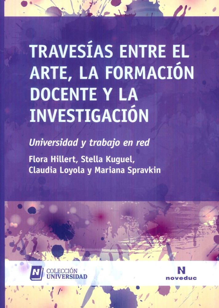 Travesías entre el arte, la formación docente y la investigación