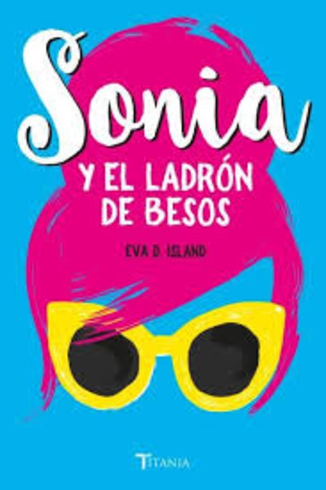 Sonia y el ladron de besos
