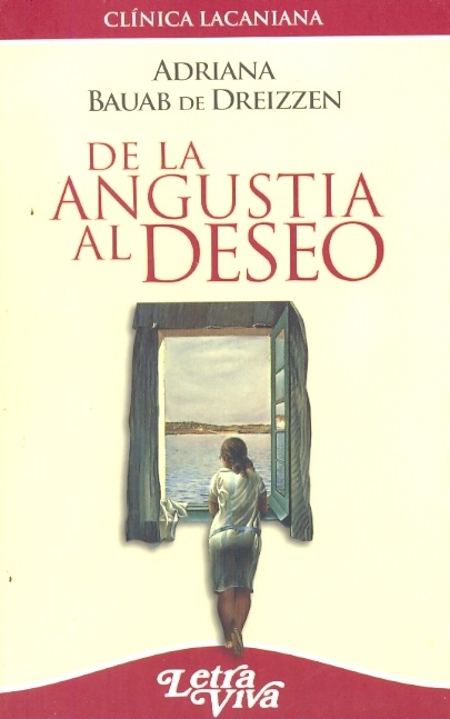 De la angustia al deseo