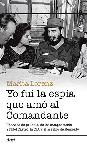 Yo fui la espia que amo al comandante
