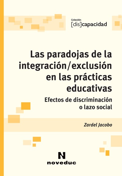 Las Paradojas de la integracion/exclusion en las practicas educativas