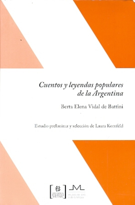 Cuentos y leyendas populares de la Argentina