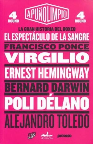 Gran historia del boxeo Vol. 4, La. El espectaculo de la sangre