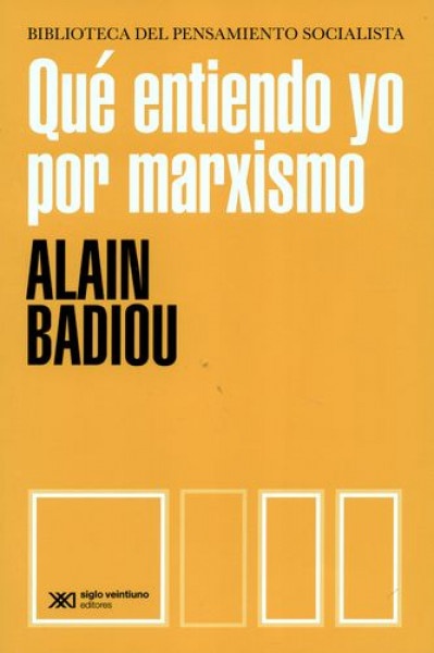 Que entiendo yo por marxismo