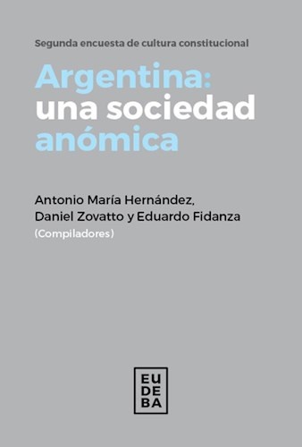 Argentina: una sociedad anomica