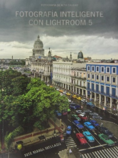 Fotografia Inteligente Con Lightroom 5