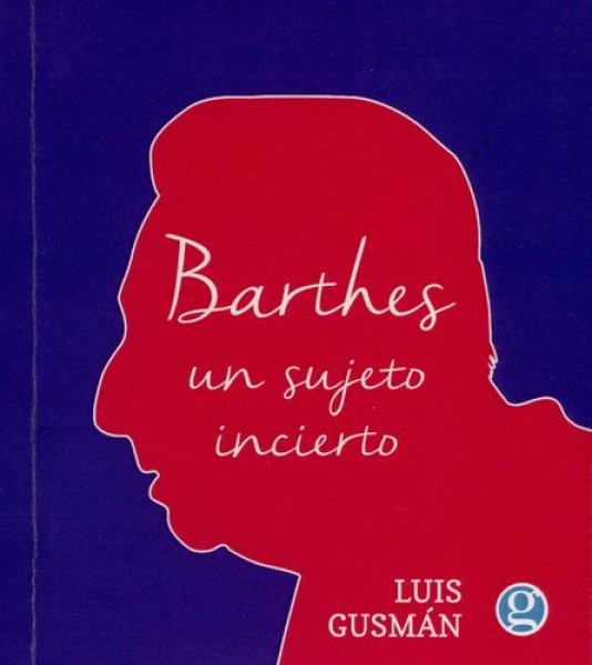 Barthes. Un sujeto incierto