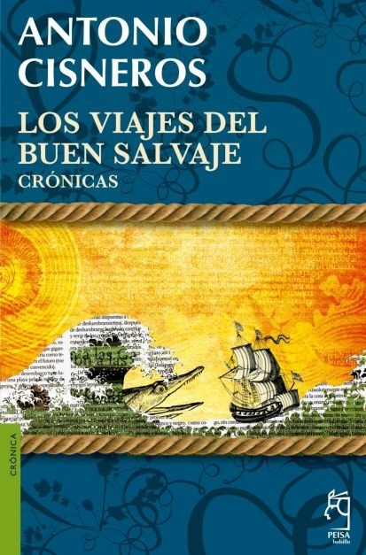 Los Viajes Del Buen Salvaje