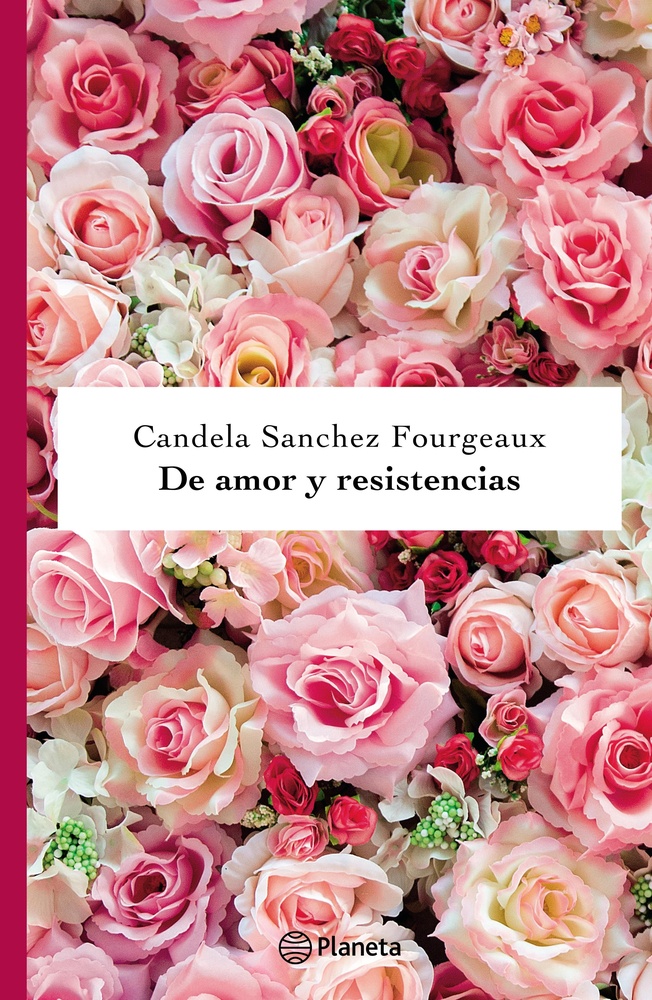 De amor y resistencias