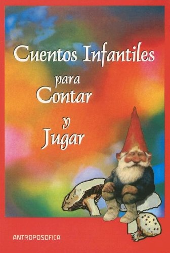 Cuentos infantiles para contar y jugar