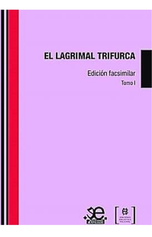 Lagrimal Trifurca, El (Tomos I y II)