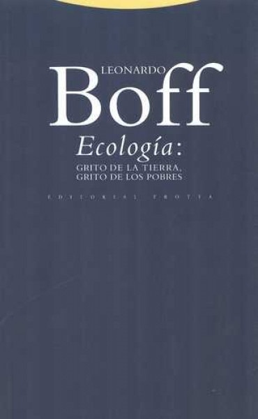Ecología: grito de la Tierra, grito de los pobres