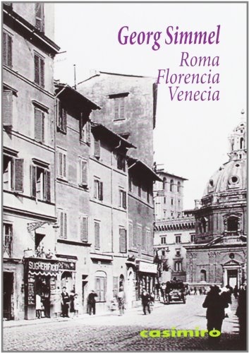 Roma Florencia Venecia