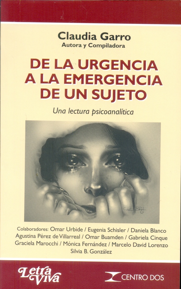 De la urgencia a la emergencia de un sujeto