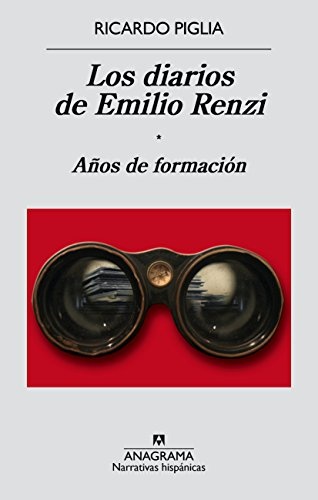 Los diarios de Emilio Renzi I