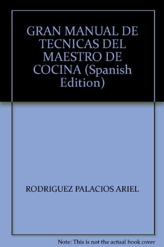 Gran manual de tecnicas del maestro de cocina