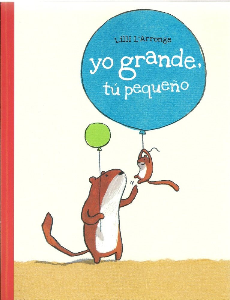 Yo grande, tú pequeño