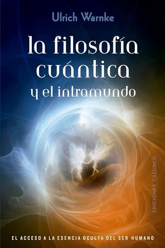 La filosofia cuantica y el intramundo