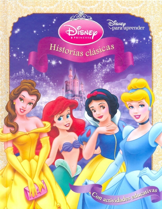 Disney princesa. Historias clasicas.