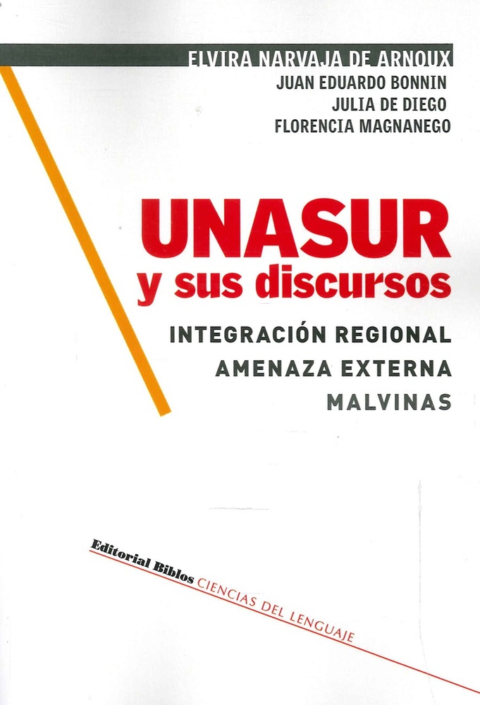 Unasur y sus discursos