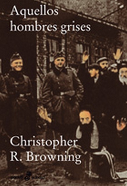 Aquellos hombres grises