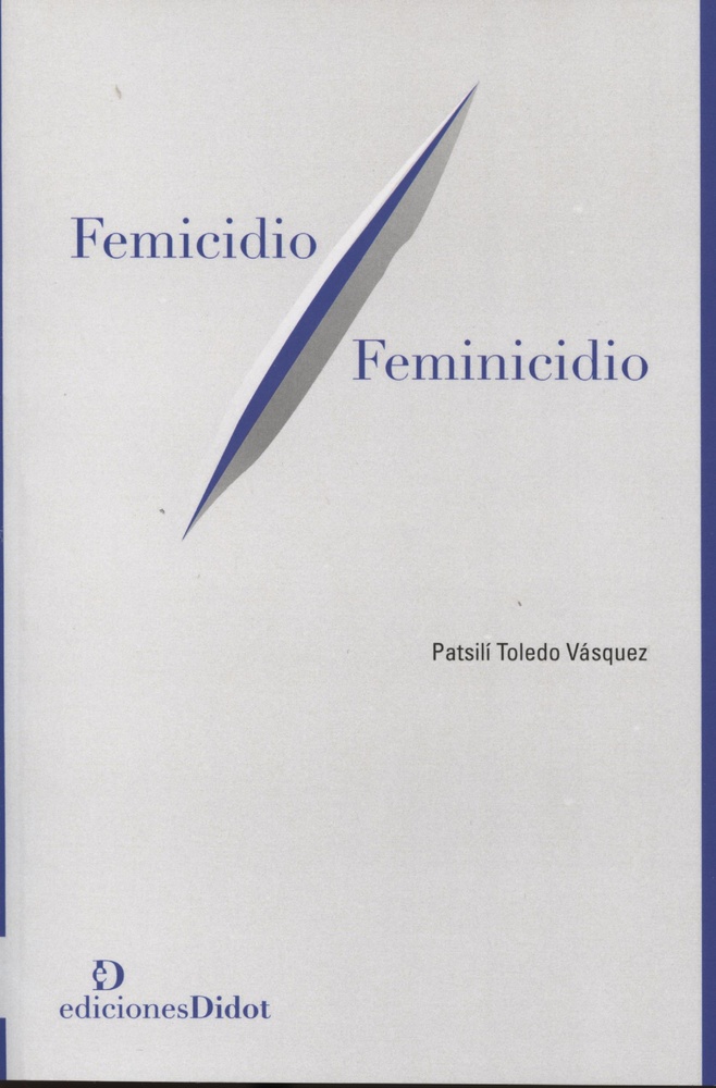 Femicidio. Feminicidio
