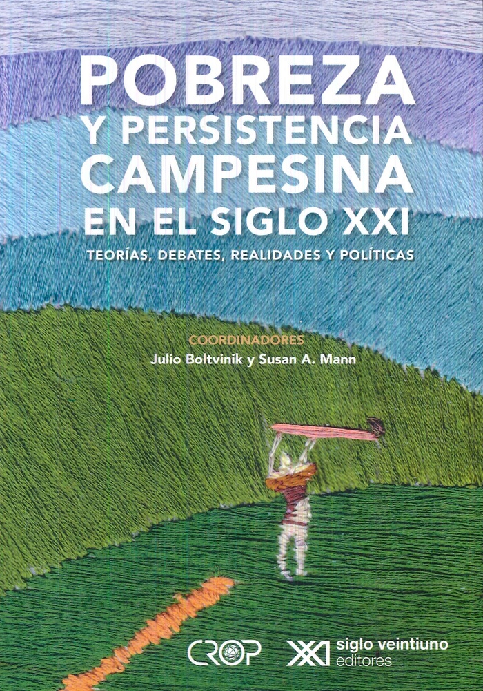 Pobreza y persistencia campesina en el siglo XXI