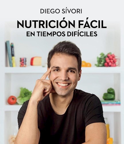 Nutricion facil en tiempos dificiles