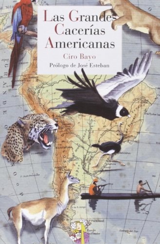Las grandes cacerías americanas