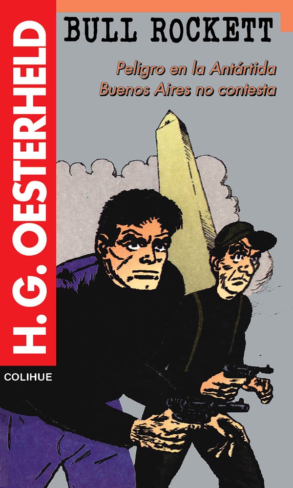 Bull Rockett. Peligro en la antártida. Buenos Aires no contesta