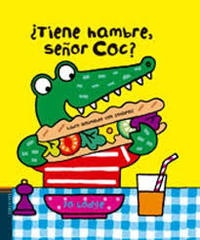 Tiene hambre, señor Coc