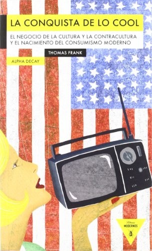 La Conquista de lo cool