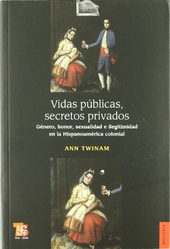 Vidas publicas, secretos privados