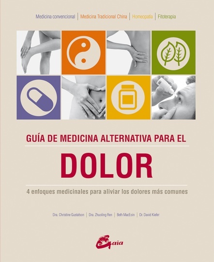 Guia De Medicina Alternativa Para El Dolor