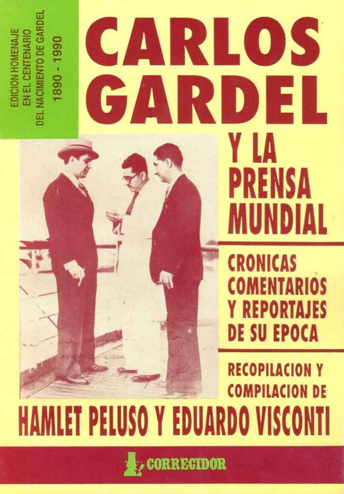 Carlos gardel y la prensa mundial
