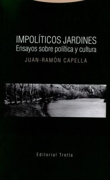 Impoliticos jardines