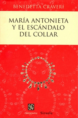 Maria Antonieta y el escandalo del collar