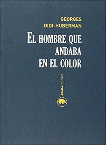 El hombre que andaba en el color